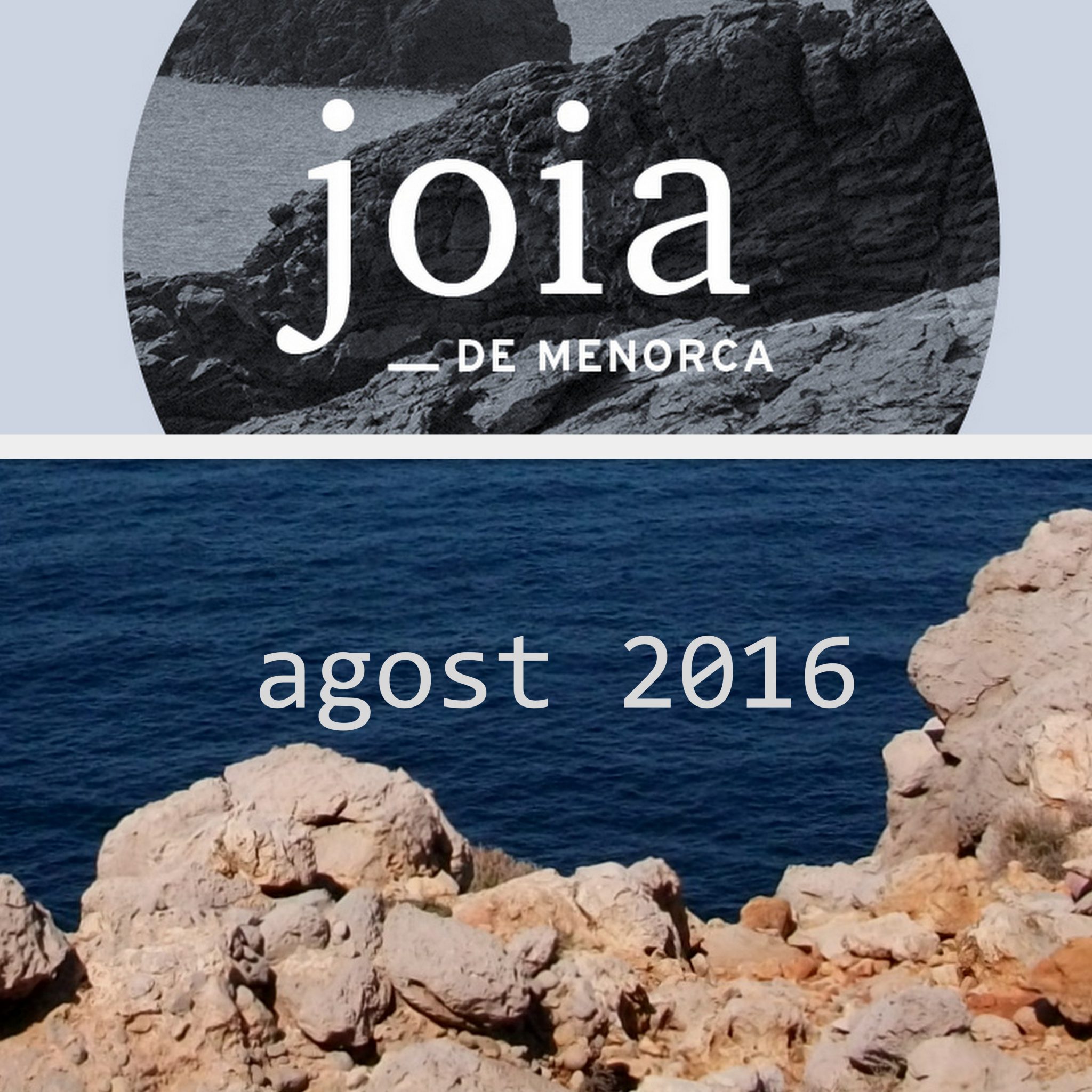 Joia de Menorca – agost 2016